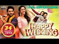 Download Lagu HAPPY WEDDING Full Hindi Dubbed Movie | Sumanth Ashwin, Niharika Konidela