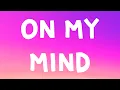Download Lagu Alex Warren, ROSE - On My Mind (Lyrics)