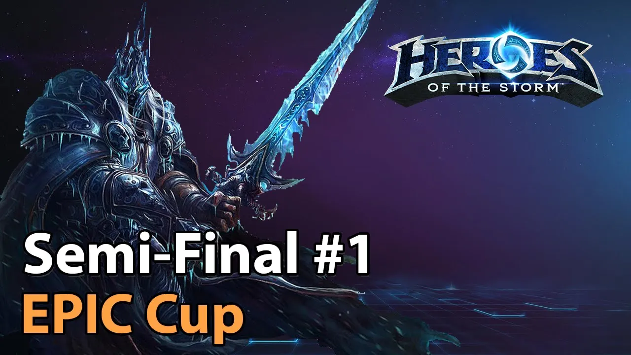 ► EPIC Cup - Semifinal #1 - Heroes Lounge - Heroes of the Storm Esports