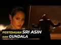 Lagu Pertemuan Sri Asih dan Gundala | Abimana Aryasatya, Pevita Pearce
