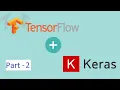 Complete Tutorial on TensorFlow 2 0 using Keras API Part 2