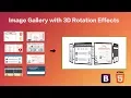 Image Gallery with 3D Rotation Effects Html5 - Bootstrap