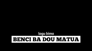 lagu bima benci ba dou matua lirik 