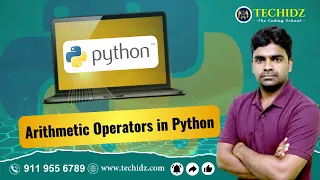 Arithmetic Operators in Python Python Programming Tutorial TechidZ by Srinivas Garapati