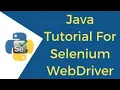 Java Tutorial For Selenium WebDriver Selenium Training Day 1