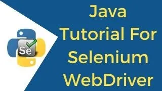 Java Tutorial For Selenium WebDriver Selenium Training Day 1