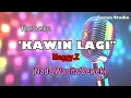 KAWIN LAGI  - Meggy.Z || NADA WANITA/CEWEK-Meggy.Z || VERSI DANGDUT ORGAN TUNGGAL
