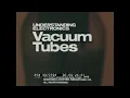 UNDERSTANDING ELECTRONICS VACUUM TUBES 1970 EDUCATIONAL FILM DIODES TRIODES XD72594