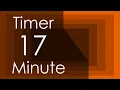 17 Minute Timer - Countdown