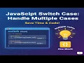 JavaScript Switch Case Handle Multiple Cases in One Block