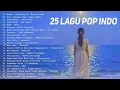 Download Lagu Playlist Lagu Trending 2025 🫐- MANGU | KITA USAHAKAN LAGI 🫑 25 Lagu Viral Indonesia 2025 Versi Cover