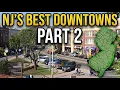 New Jersey s BEST DOWNTOWNS PART 2