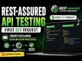 REST Assured Beginner Tutorial Send Your First GET Request API Testing RestAssured Testing