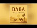 Baba - Amr Diab (FARES Remix)