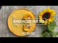 Mango Passion Fruit Tart Recipe