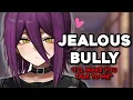 SPICY Jealous Bully Pins You Down Roleplay ASMR