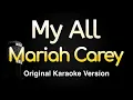 My All - Mariah Carey (Karaoke Songs With Lyrics - Original Key)