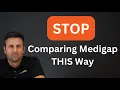The Biggest Medigap Research Mistake Do This Instead
