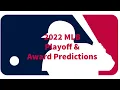 2022 MLB Playoff Awards Prediction