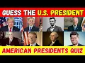 Guess the U S President American Presidents Quiz