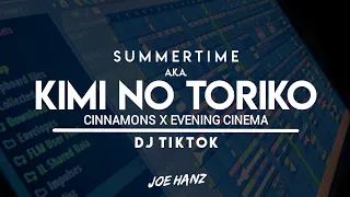 Download CINNAMONS X EVENING CINEMA - SUMMERTIME (KIMI NO TORIKO) |  Dj tiktok remake MP3