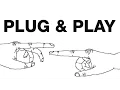 Plug Play - Game Walkthrough