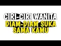 Download Lagu 14 TANDA WANITA DIAM-DIAM MENYUKAIMU TAPI TAK PERNAH MENYATAKANNYA