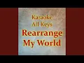 Download Lagu Rearrange My World (Karaoke Version)