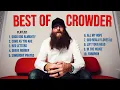 Best of Crowder – Powerful Worship Songs to Uplift Your Spirit 🙌🔥