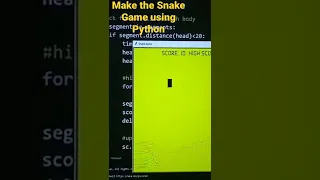 Make Snake Game Using Python Learn making Snake Game Learn Making Games by Coding Program ur Games