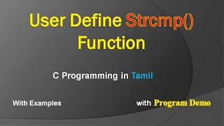 User Define Strcmp Function Implementation C Programming in Tamil String Compare Function