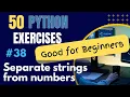 Separate Strings from Numbers - Exercise 38 of 50 Python Exercises