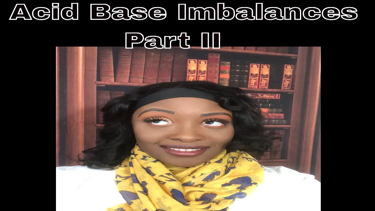 Acid Base Imbalances Part II