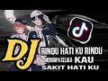 Download Lagu DJ RINDU HATIKU RINDU BREAKBEAT - DJ MENGAPA SELALU KAU SAKIT HATIKU TREND TIK TOK TERBARU 2024