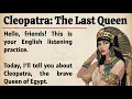 Download Lagu Cleopatra's Story || Learn English Through Story 🔥 || English Listening Practice ✅ || Graded Reader