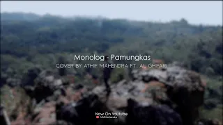 Download Pamungkas - Monolog Cover By Athif Mahendra ft. Al Ghifari MP3
