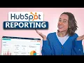HubSpot Reports Dashboards Tutorial for Beginners Complete Guide 2026