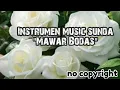 Download Lagu Instrumen Music Sunda Mawar Bodas || No Copyright