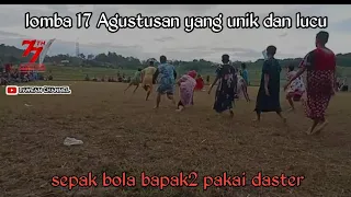 Download LOMBA 17 AGUSTUSAN YANG UNIK DAN LUCU, SEPAK BOLA BAPAK-BAPAK PAKAI DASTER MP3