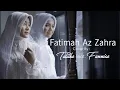 Lagu FATIMAH AZ ZAHRA - SABYAN X HANIN DHIYA - Cover By TALITHA Feat FANNISA