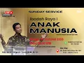 Lagu SESI 1 - ANAK MANUSIA - Pdt. Dr. Ir. Wignyo Tanto, M.M., M.Th. (250126)