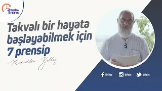 Takvalı bir hayata başlayabilmek için 7 prensip