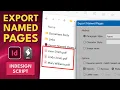 InDesign Script Export Named Pages