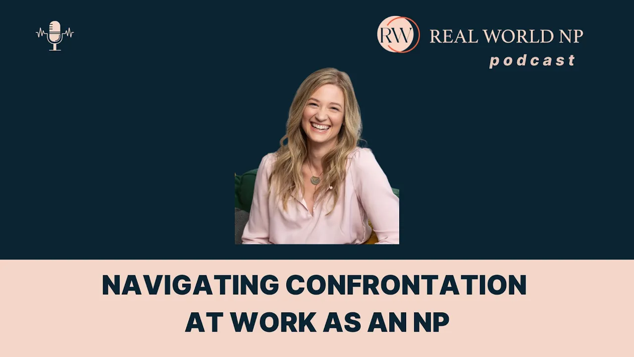 Navigating Confrontation at Work as an NP
