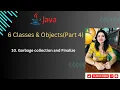 Lec 6 Part 4 Garbage Collection Finalize Method Java