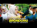 BRONDONG - VOC. AYU PERMATASARI | DUA PUTRA | DESA CURUG KEC. KANDANGHAUR 