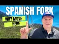 Spanish Fork Utah Is It Worth Moving Here Pros Cons 2025
