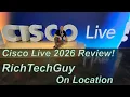 Cisco Live 2026 RichTechGuy on Location