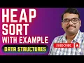 D - 28-Heap Sort Algorithm Step-by-Step Explanation with Example DSA using C