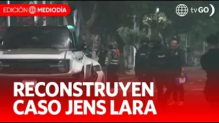Reconstruyen caso de empresario Jens Lara con 12 sospechosos | Edición Mediodía | Noticias Perú